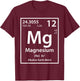 Magnesium Element (white) T-Shirt - T-Shirt | Maroon