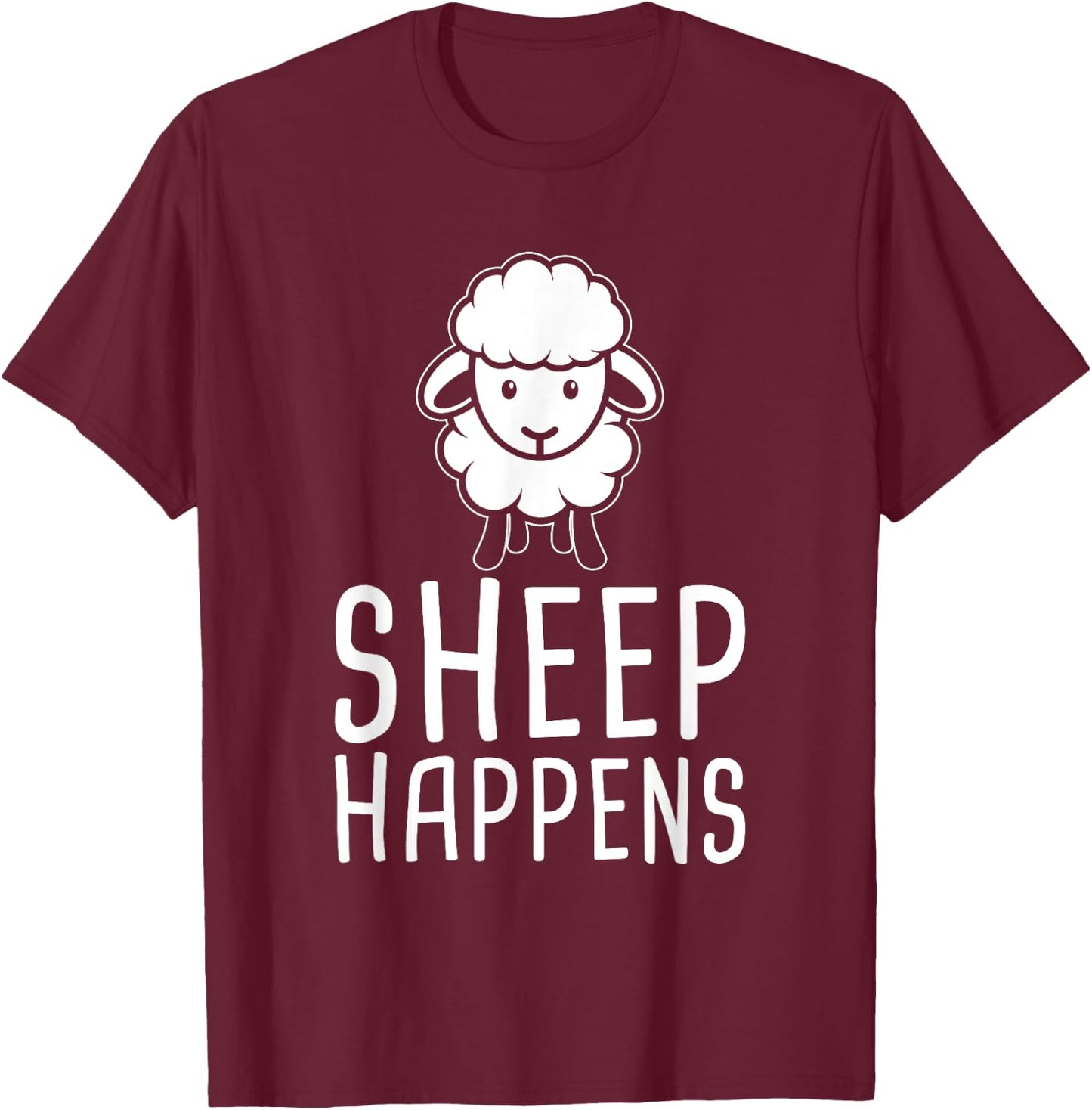 Sheep Happens Funny Farmer Sheep Lover Design T-Shirt - T-Shirt | Maroon