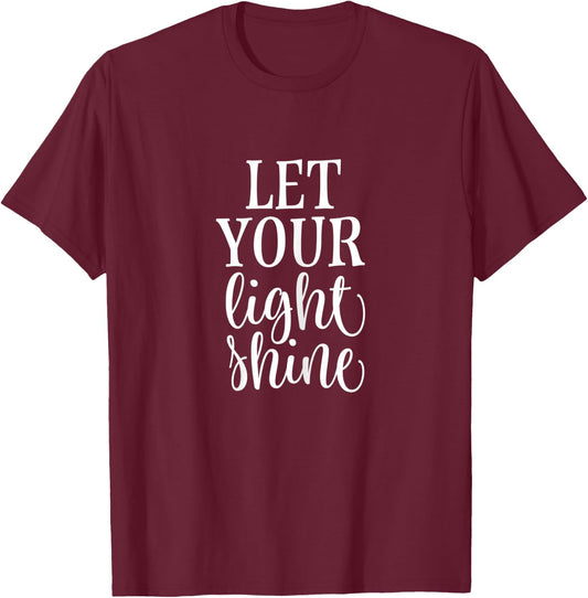 Matthew 5:16 Bible Verse for Christian Let Your Light Shine T-Shirt - T-Shirt | Maroon