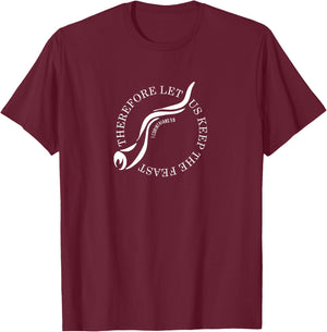 Therefore Let Us Keep The Feast, 1 Corinthians 5:8 Shofar T-Shirt - T-Shirt | Maroon