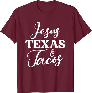 Jesus Texas And Tacos | Funny Food Cinco Mayo Christian T-Shirt - T-Shirt | Maroon