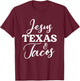 Jesus Texas And Tacos | Funny Food Cinco Mayo Christian T-Shirt - T-Shirt | Maroon