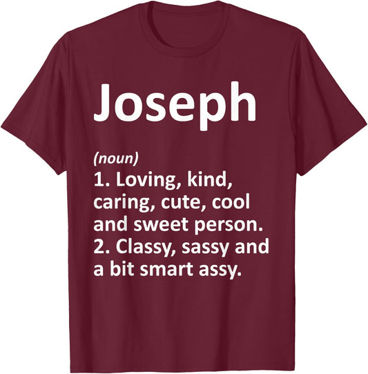 JOSEPH Definition Personalized Name Funny Birthday Gift T-Shirt - T-Shirt | Maroon