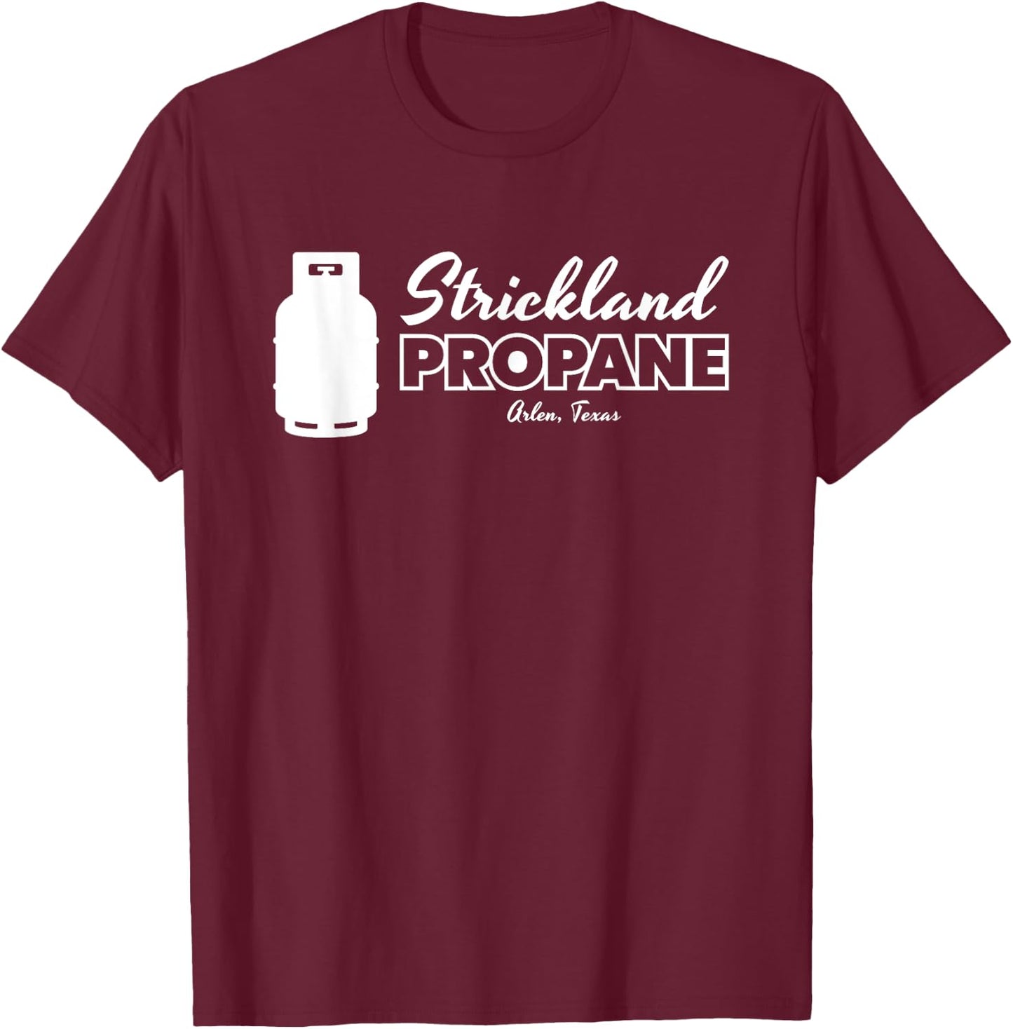 Strickland Propane Arlen Texas T-Shirt - T-Shirt | Maroon