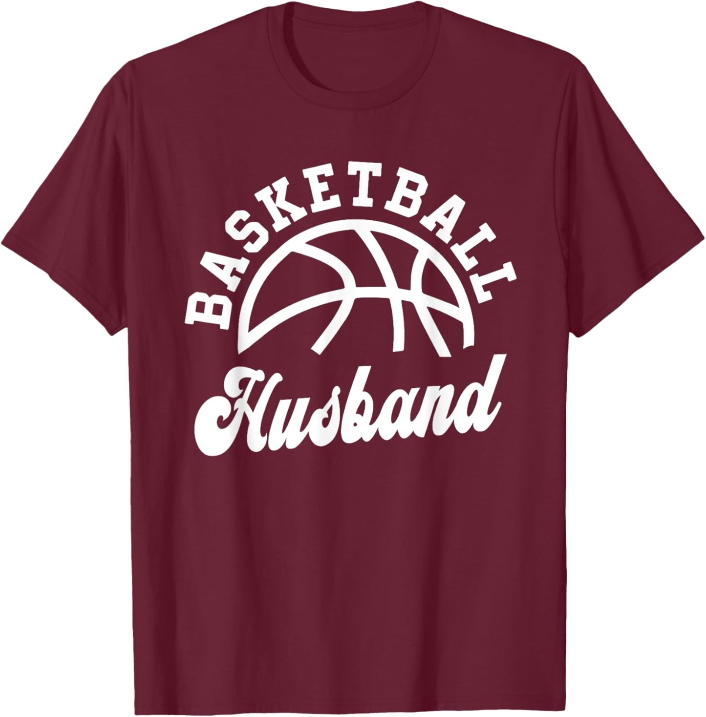 Basketball Husband Matching Basketball Team Lover Funny T-Shirt - T-Shirt | Maroon