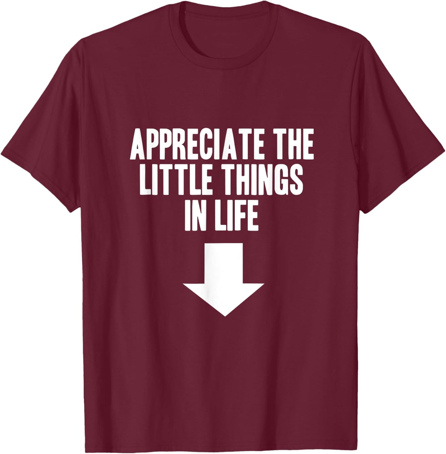 Small penis little things funny bachelor party gag gift T-Shirt - T-Shirt | Maroon