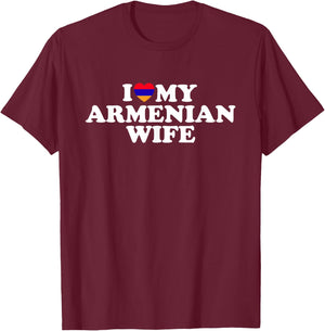 I Love My Armenian Wife T-Shirt - T-Shirt | Maroon
