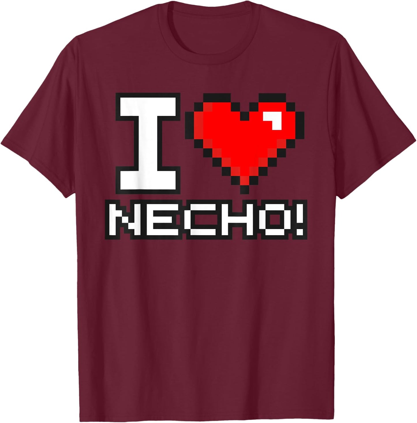 I Love Necho System 8 Bit Heart SF Insurance Agent Agency T-Shirt - T-Shirt | Maroon