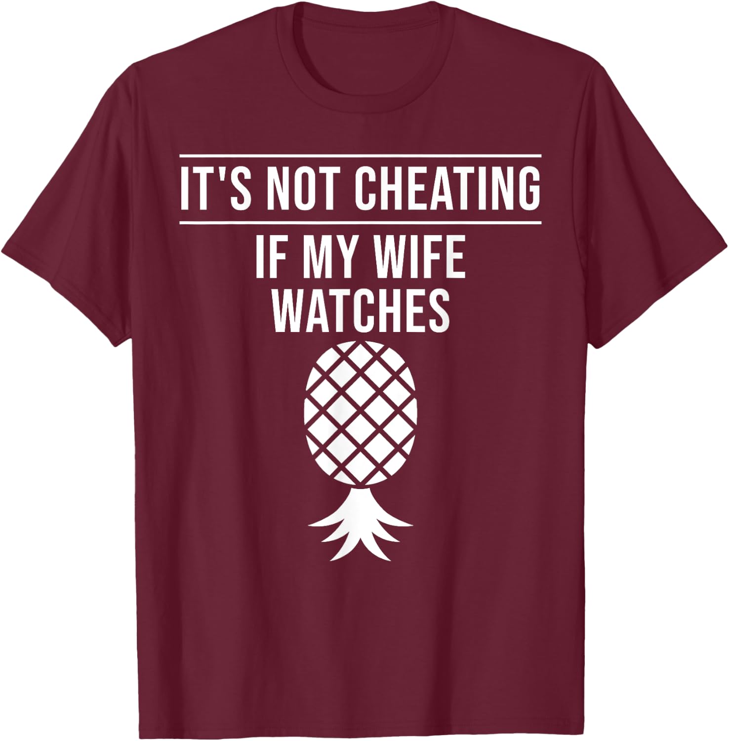 Funny It's Not Cheating If My Wife Watches Gift Men Husbands T-Shirt - T-Shirt | Maroon