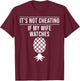 Funny It's Not Cheating If My Wife Watches Gift Men Husbands T-Shirt - T-Shirt | Maroon