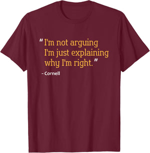CORNELL Gift Quote Funny Birthday Personalized Name Idea T-Shirt - T-Shirt | Maroon