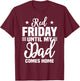 Red Friday For My Dad Military Until Father Comes Home T-Shirt - T-Shirt | Maroon