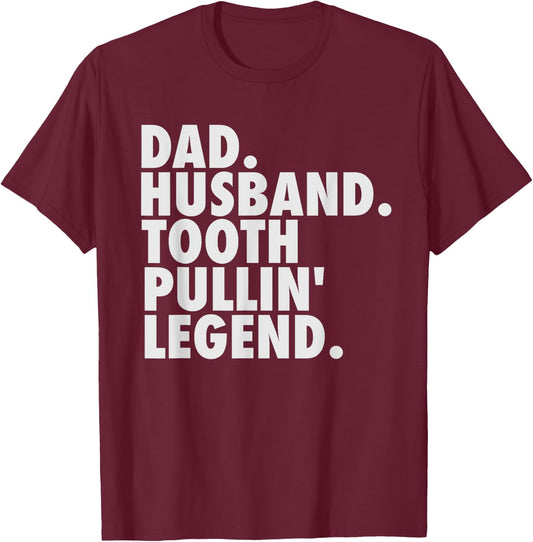 Funny Dentist Gifts Men Son Husband Dad Boss T-Shirt - T-Shirt | Maroon