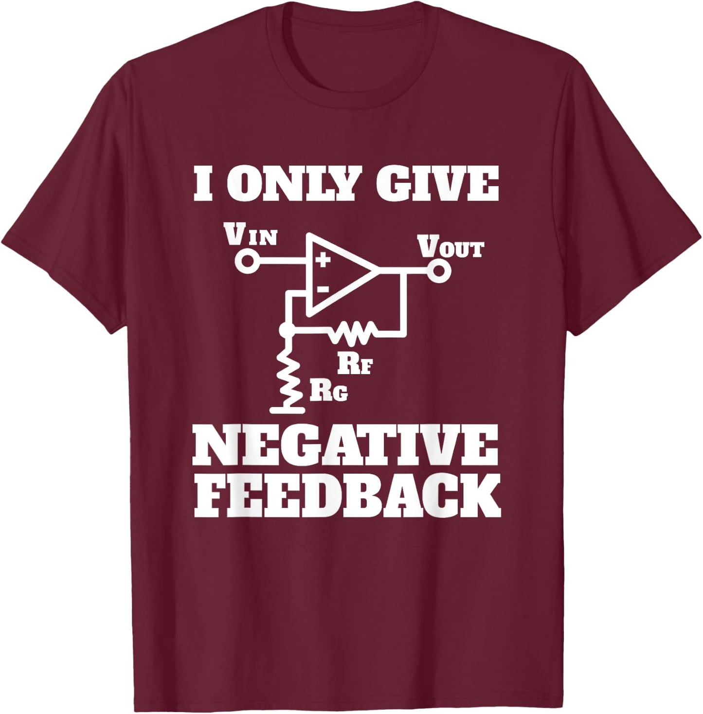 Funny Saying Physics Electrical Engineering Engineer T-Shirt - T-Shirt | Maroon