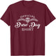 Homebrewing Brew Day Craft Brewer Brewmaster T-Shirt - T-Shirt | Maroon