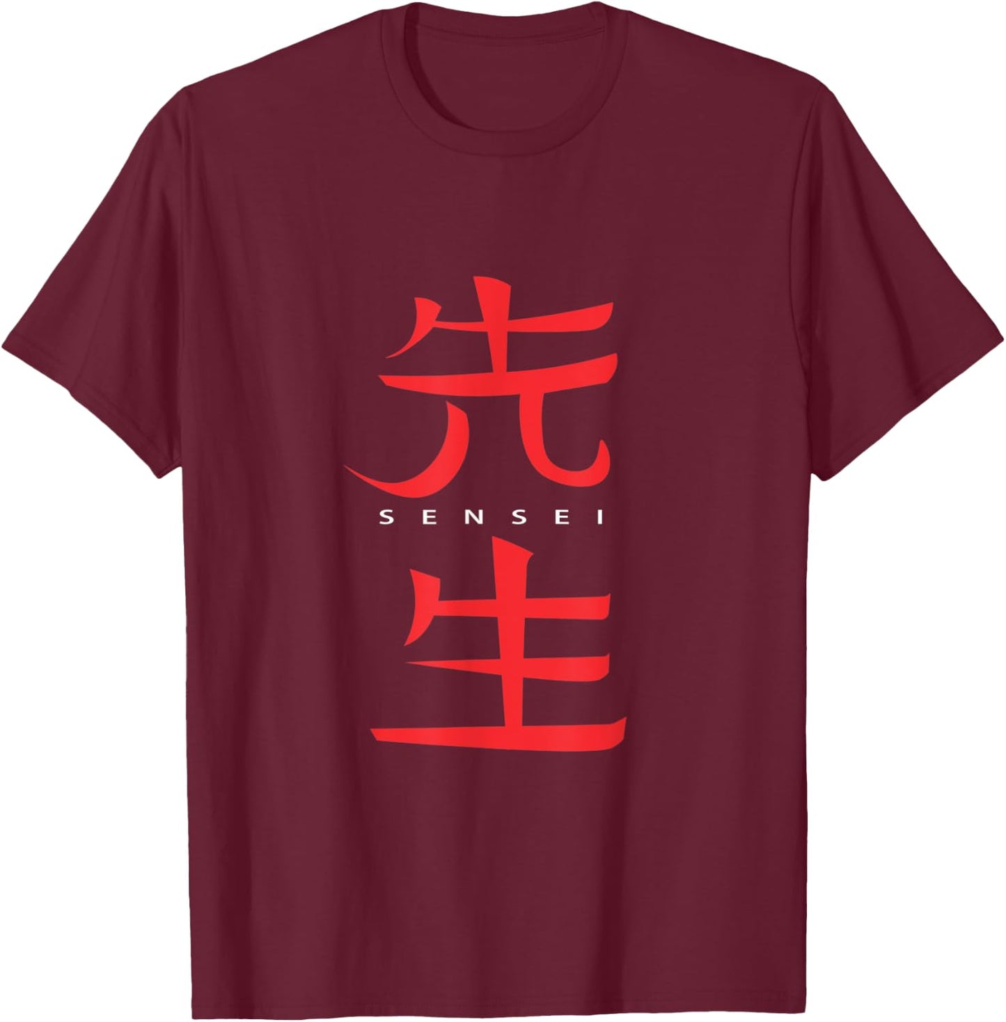 Sensei Kanji Japanese Martial Arts Ninjutsu Teacher Women Kids T-Shirt - T-Shirt | Maroon