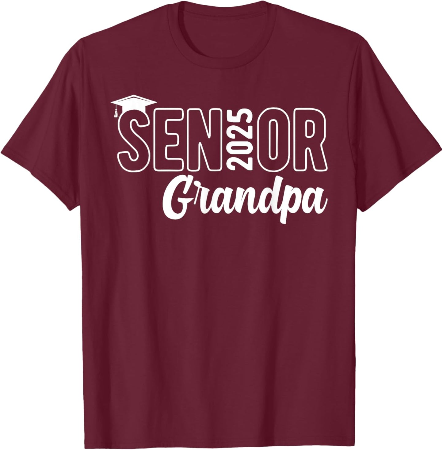 Proud Senior Grandpa 2025 Class Of 2025 Father's Day T-Shirt - T-Shirt | Maroon