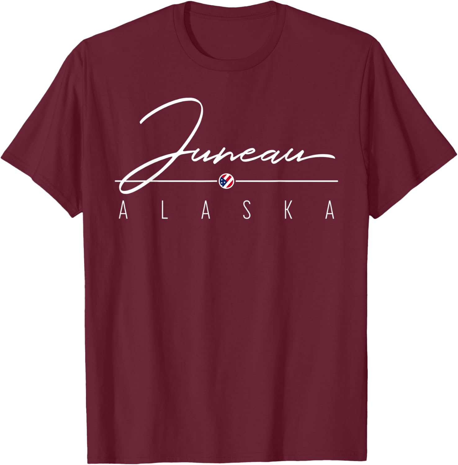 Juneau AK T-Shirt - T-Shirt | Maroon
