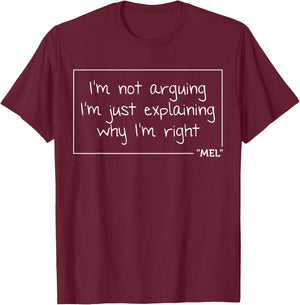 MEL Quote Funny Birthday Personalized Name Gift T-Shirt - T-Shirt | Maroon