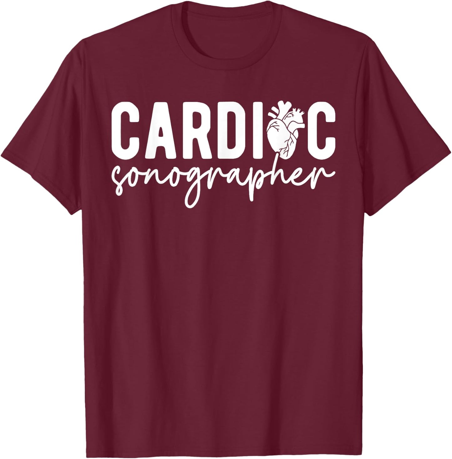 Cardiac Sonographer Cardiac Sonography Ultrasound Student T-Shirt - T-Shirt | Maroon