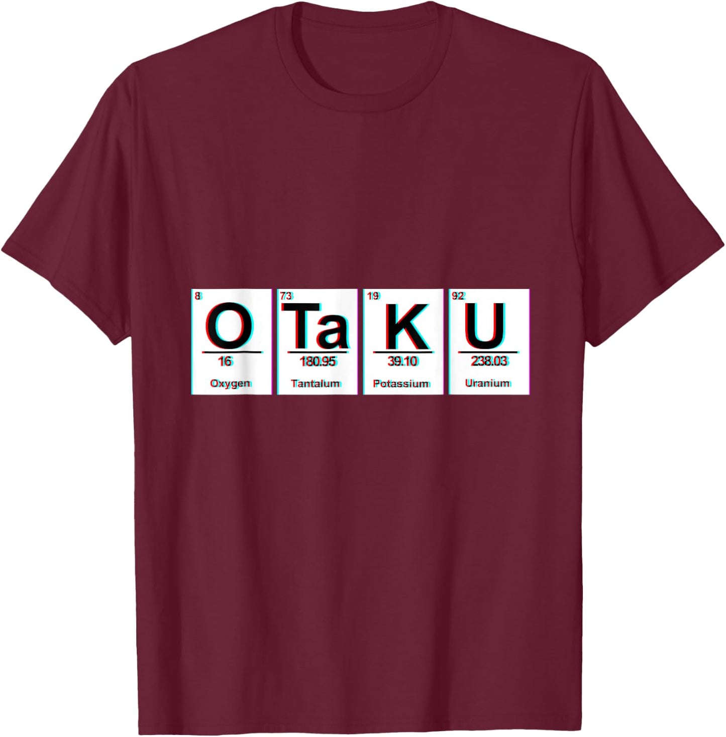 Science Geek Periodic Table Otaku Anime T-Shirt - T-Shirt | Maroon