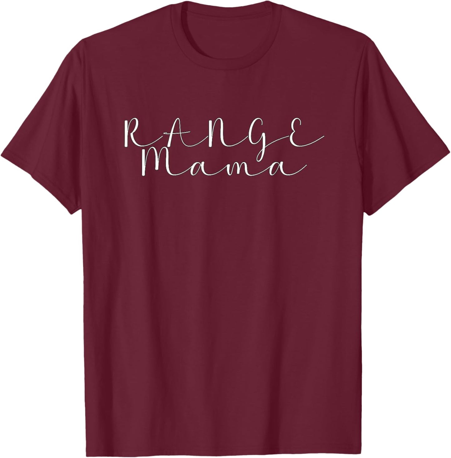 Range Mama T-Shirt - T-Shirt | Maroon
