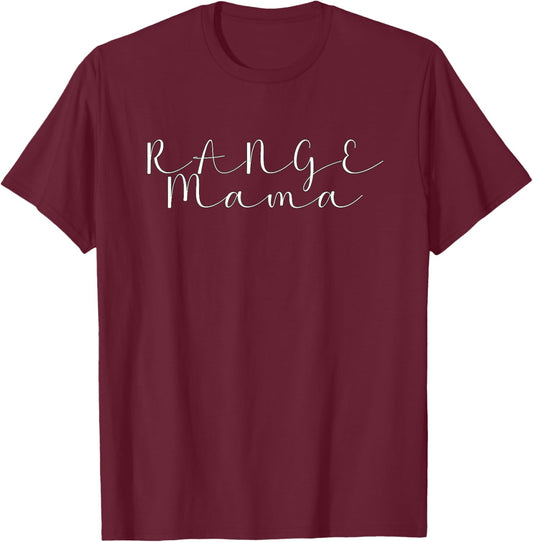 Range Mama T-Shirt - T-Shirt | Maroon