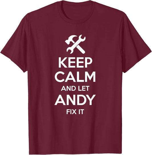 Custom Christmas Fathers Day Engineer Name ANDY Fix Quote Funny Birthday Personalized Name Gift T-Shirt - T-Shirt | Maroon