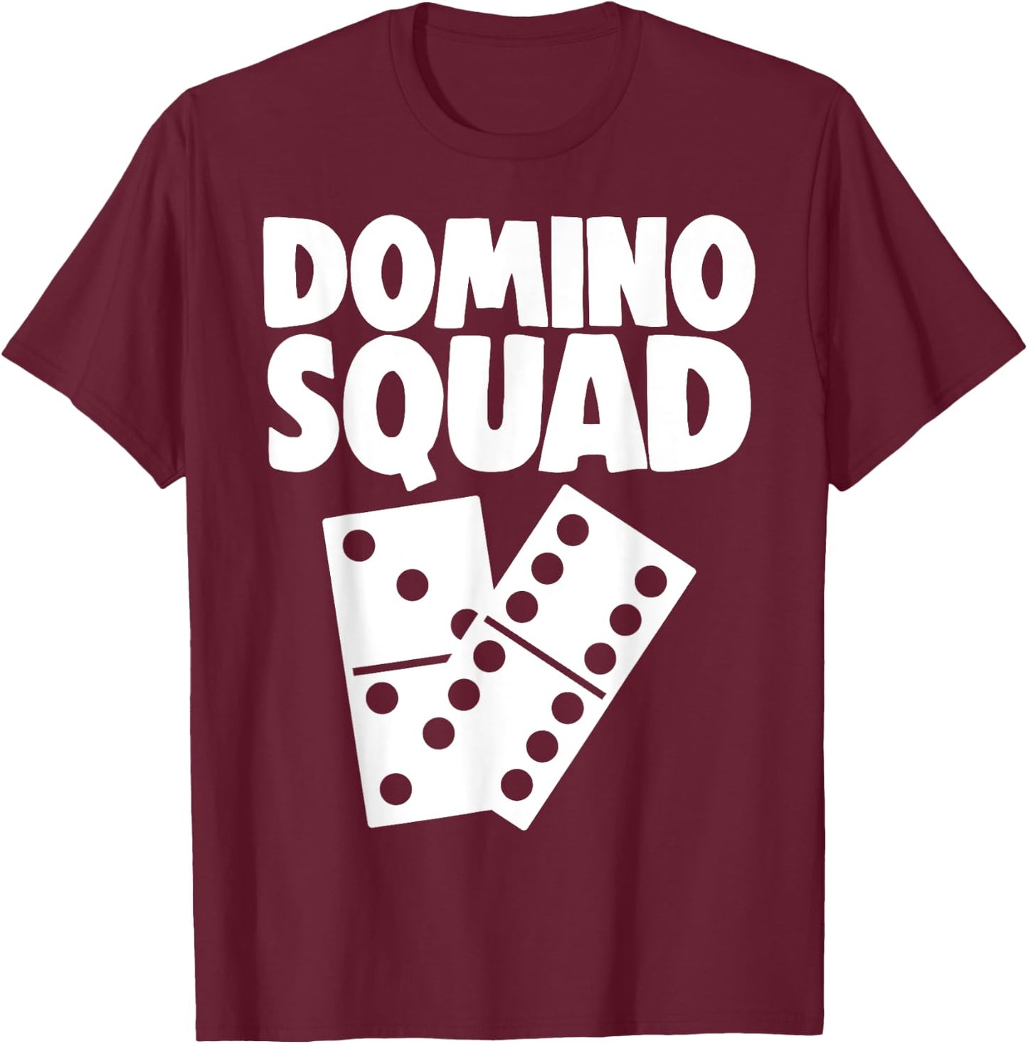 Funny Domino Squad Shirt Women Dominos Lovers Gift T-Shirt - T-Shirt | Maroon
