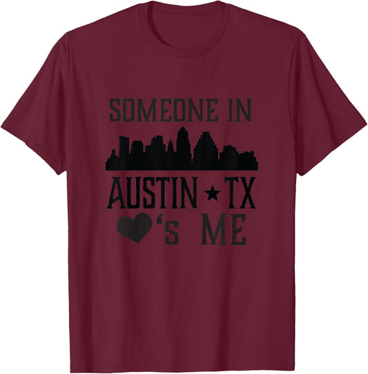 Kids Someone in Austin Texas Loves Me T-Shirt - T-Shirt | Maroon
