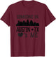 Kids Someone in Austin Texas Loves Me T-Shirt - T-Shirt | Maroon