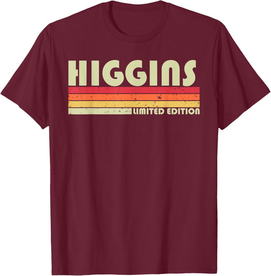 HIGGINS Surname Funny Retro Vintage 80s 90s Birthday Reunion T-Shirt - T-Shirt | Maroon