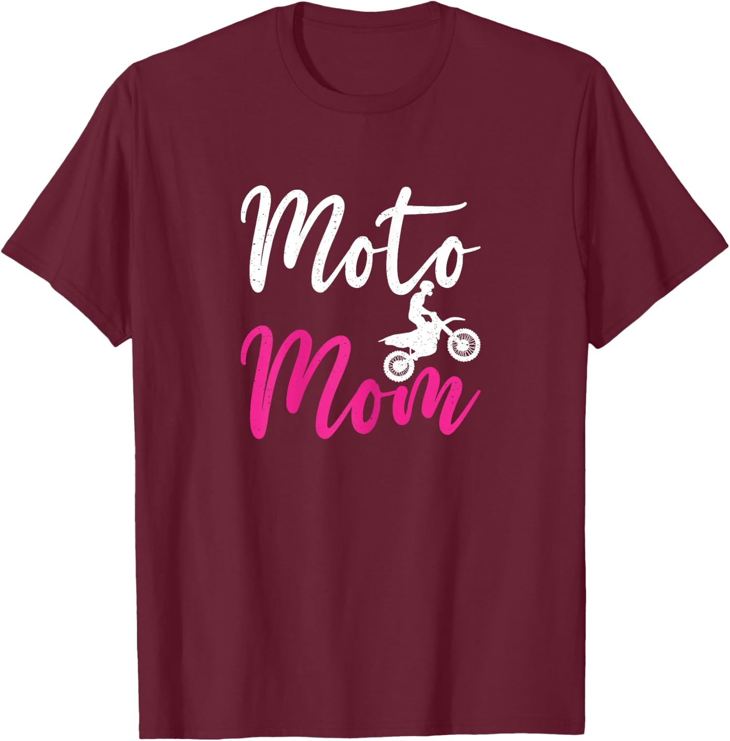 Moto Mom Dirt Bike Mother Motocross Mum Racing Biker Mothers T-Shirt - T-Shirt | Maroon