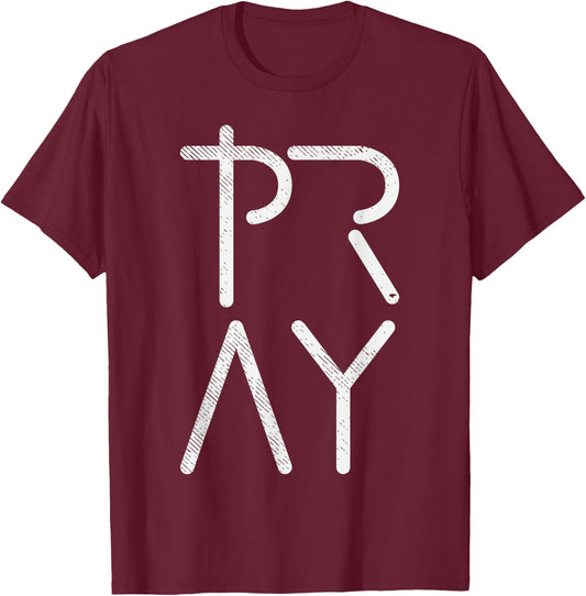 Pray God Jesus Christ Faith Prayer Religious Christian Gift T-Shirt - T-Shirt | Maroon