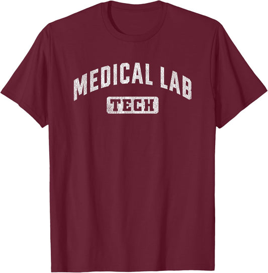 Medical Lab Tech Laboratory Technologist Technician T-Shirt - T-Shirt | Maroon
