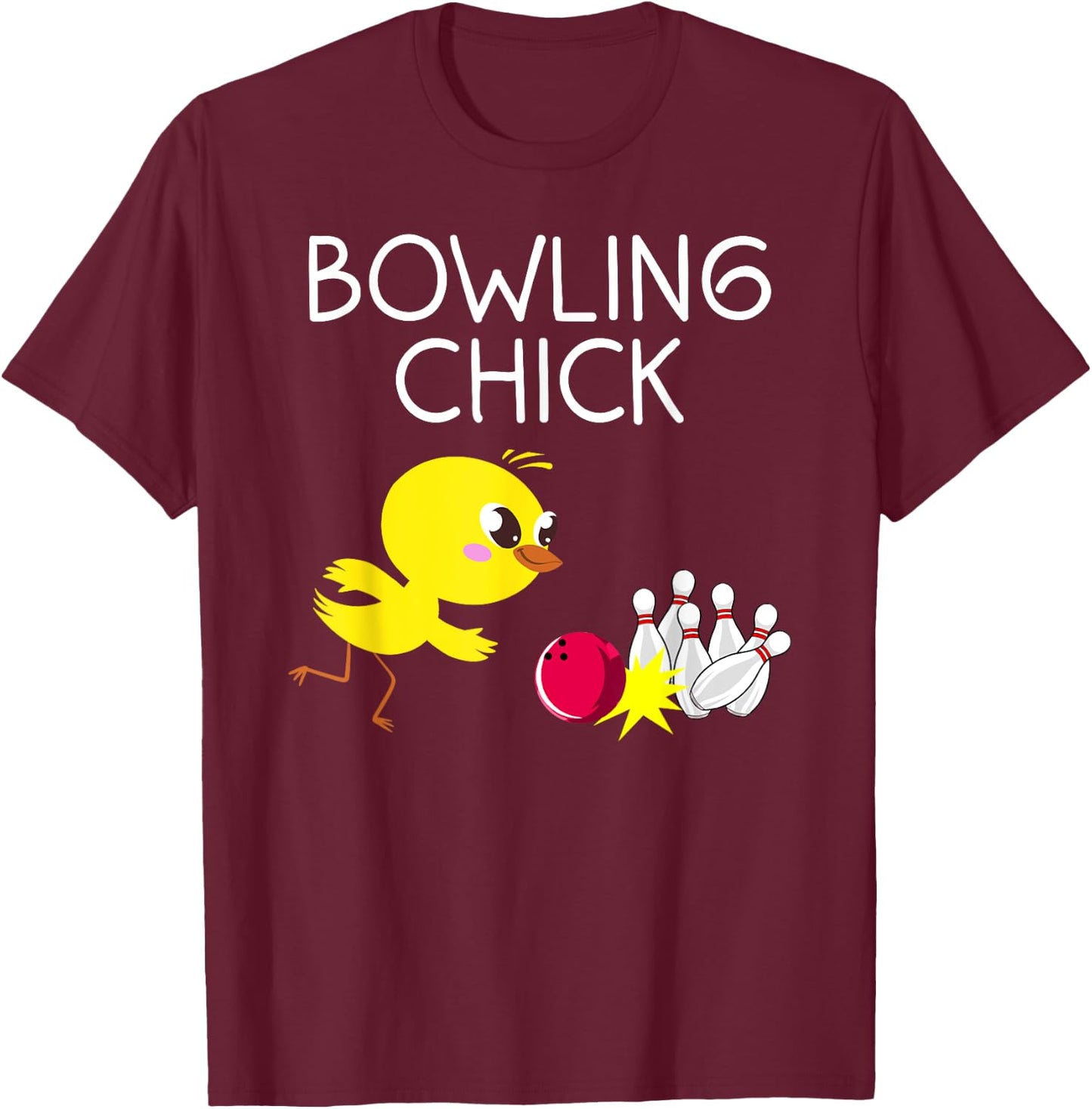 Funny Bowling Gift Women Cute Bowling Chick Sports Athlete T-Shirt - T-Shirt | Maroon