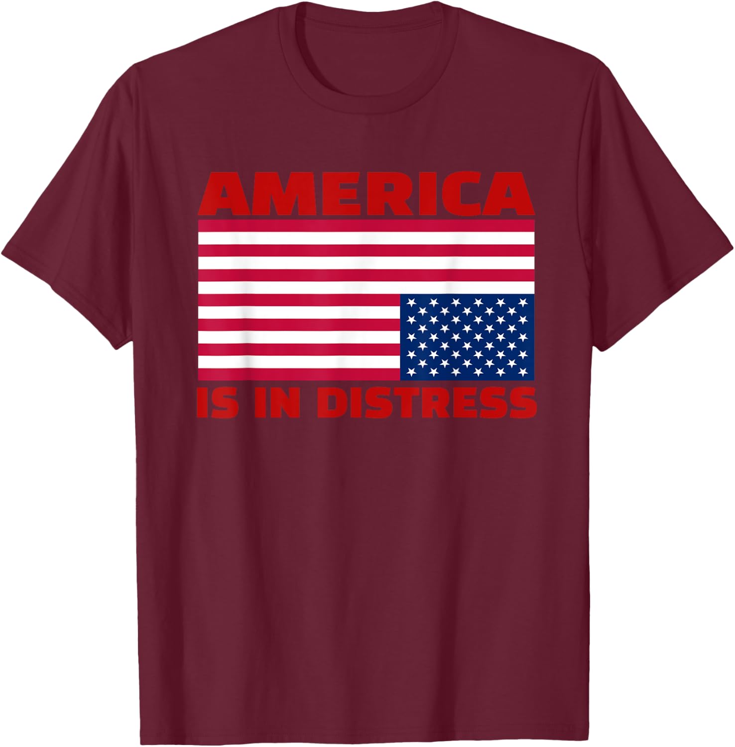 America is in distress.Upside down American Flag T-Shirt - T-Shirt | Maroon