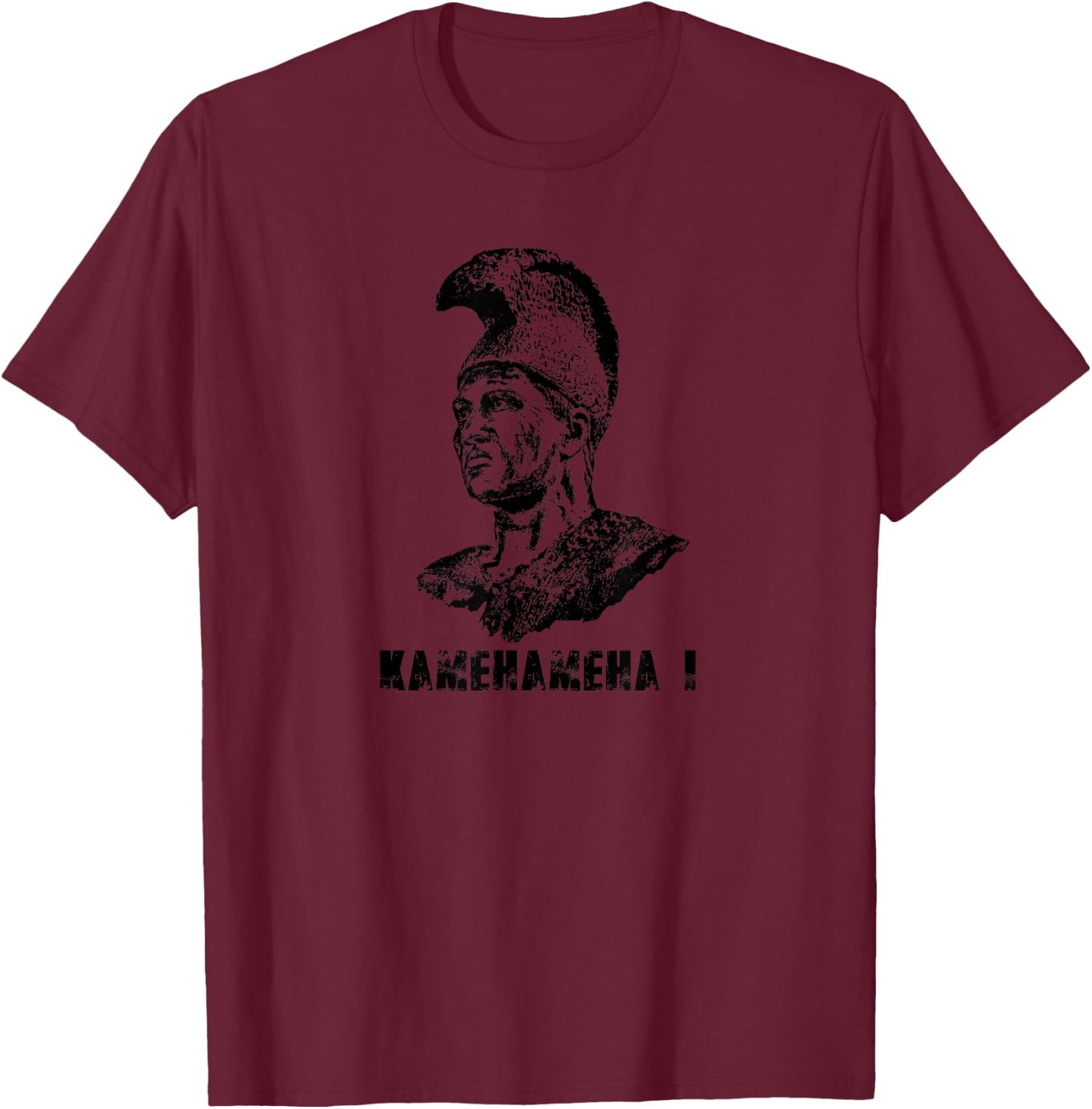 King Kamehameha I Hawaiian Islands Tropical Paradise History T-Shirt - T-Shirt | Maroon