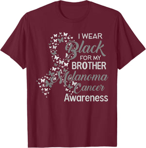 I wear Black for my Brother Melanoma Cancer Awareness T-Shirt - T-Shirt | Maroon