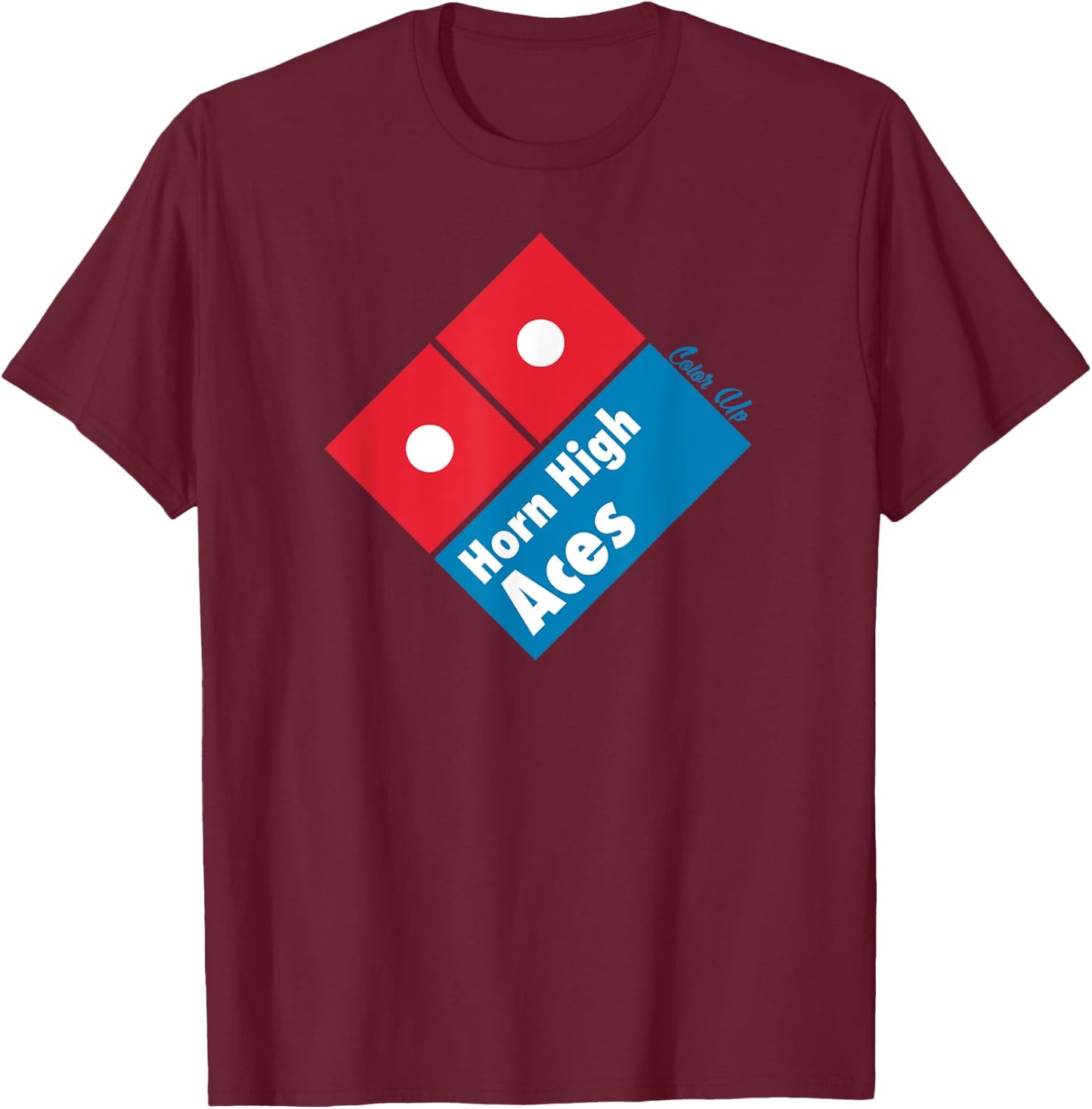Horn High Aces Casino Craps Gambling T-Shirt - T-Shirt | Maroon