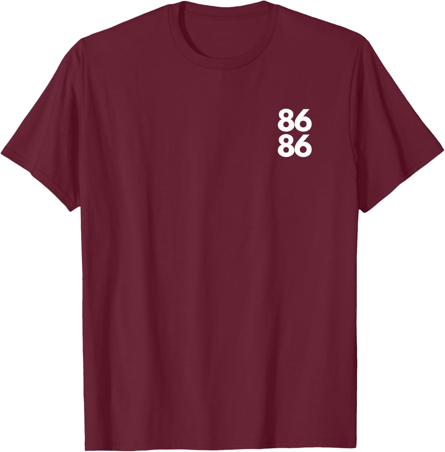Line Cook Food Kitchen Cocinero Chef Gift 86 run out T-Shirt - T-Shirt | Maroon