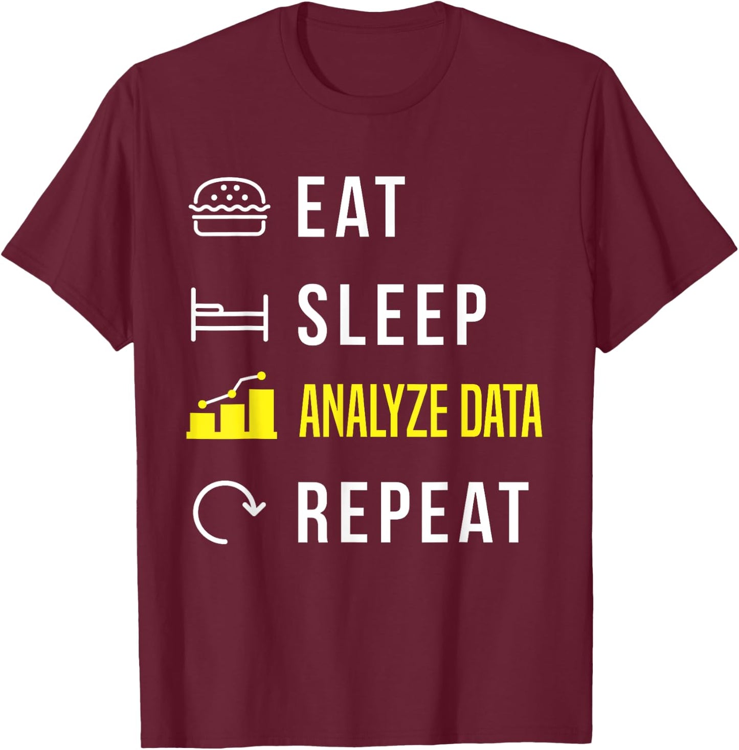 Data Analytics Data Engineering for a Data Scientists T-Shirt - T-Shirt | Maroon