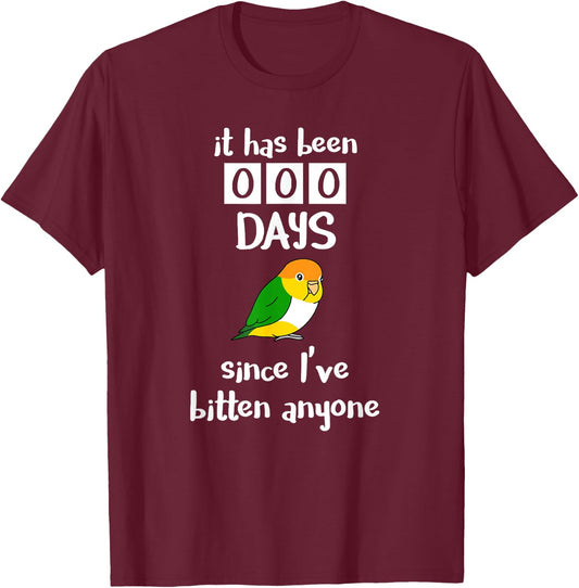 Chubby Caique It has been 0 days since I've bitten anyone T-Shirt - T-Shirt | Maroon