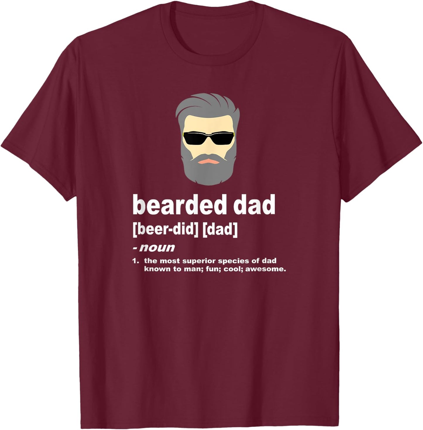 Funny Dad Bearded Dad with Silver or Gray Hair T-Shirt - T-Shirt | Maroon