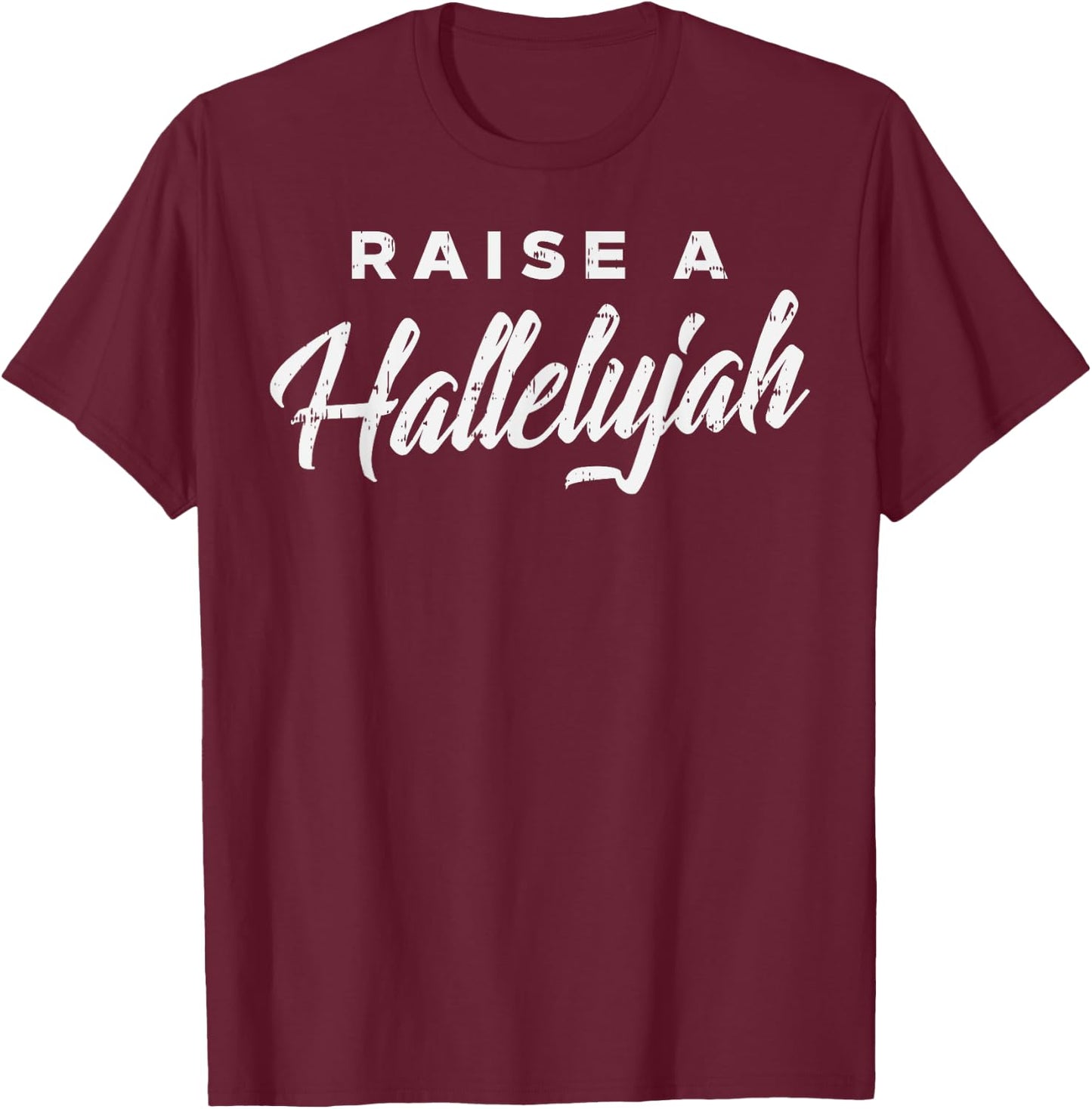 BoredKoalas Raise A Hallelujah Jesus Faith Christian Gift - Black, -Adult, Short Sleeve, , Small T-Shirt - T-Shirt | Maroon