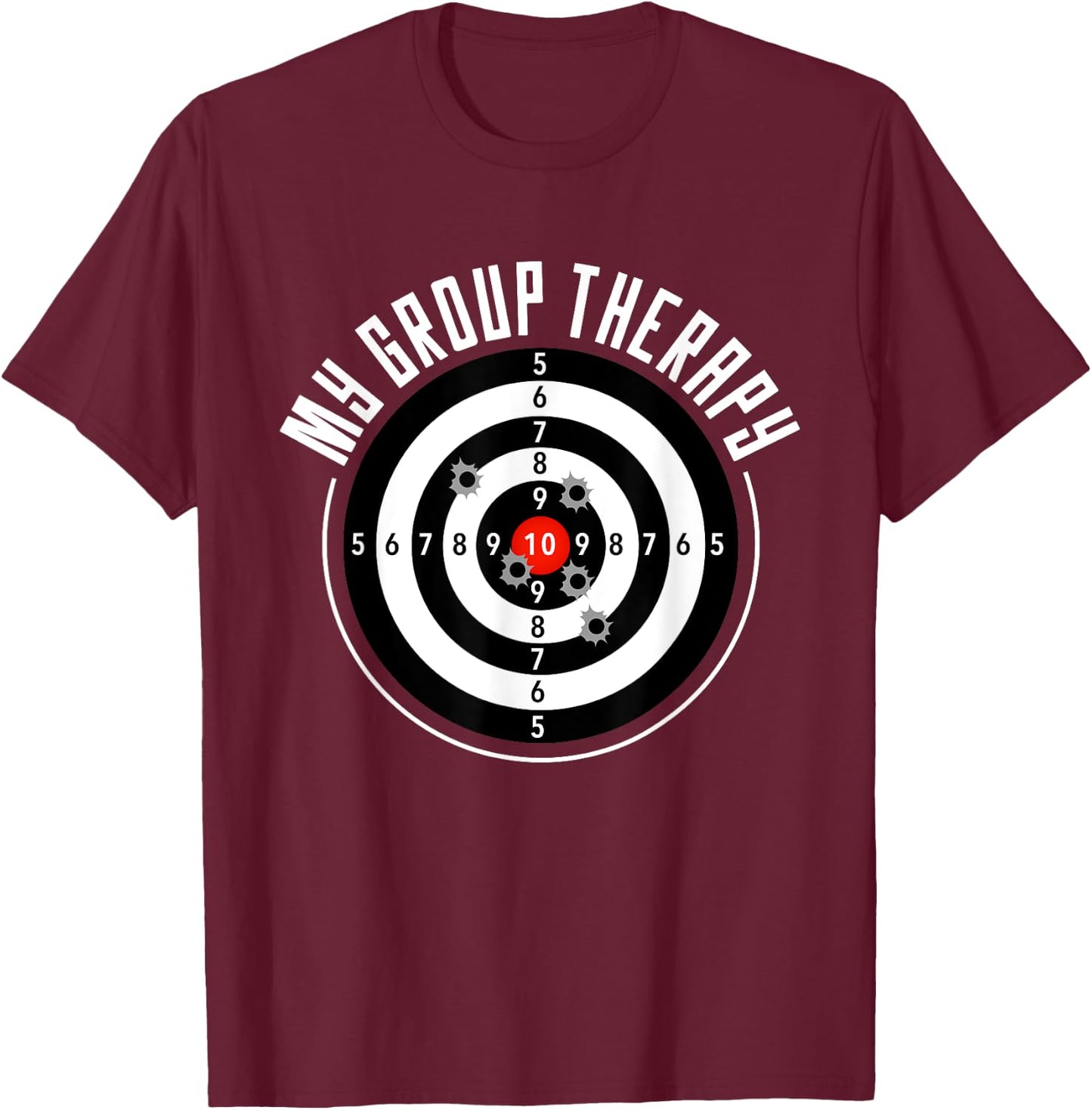 My Group Therapy Funny Gun Shooting Range Gift Women T-Shirt - T-Shirt | Maroon