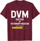 Doctor of Veterinary Medicine DVM Student - In Progress T-Shirt - T-Shirt | Maroon