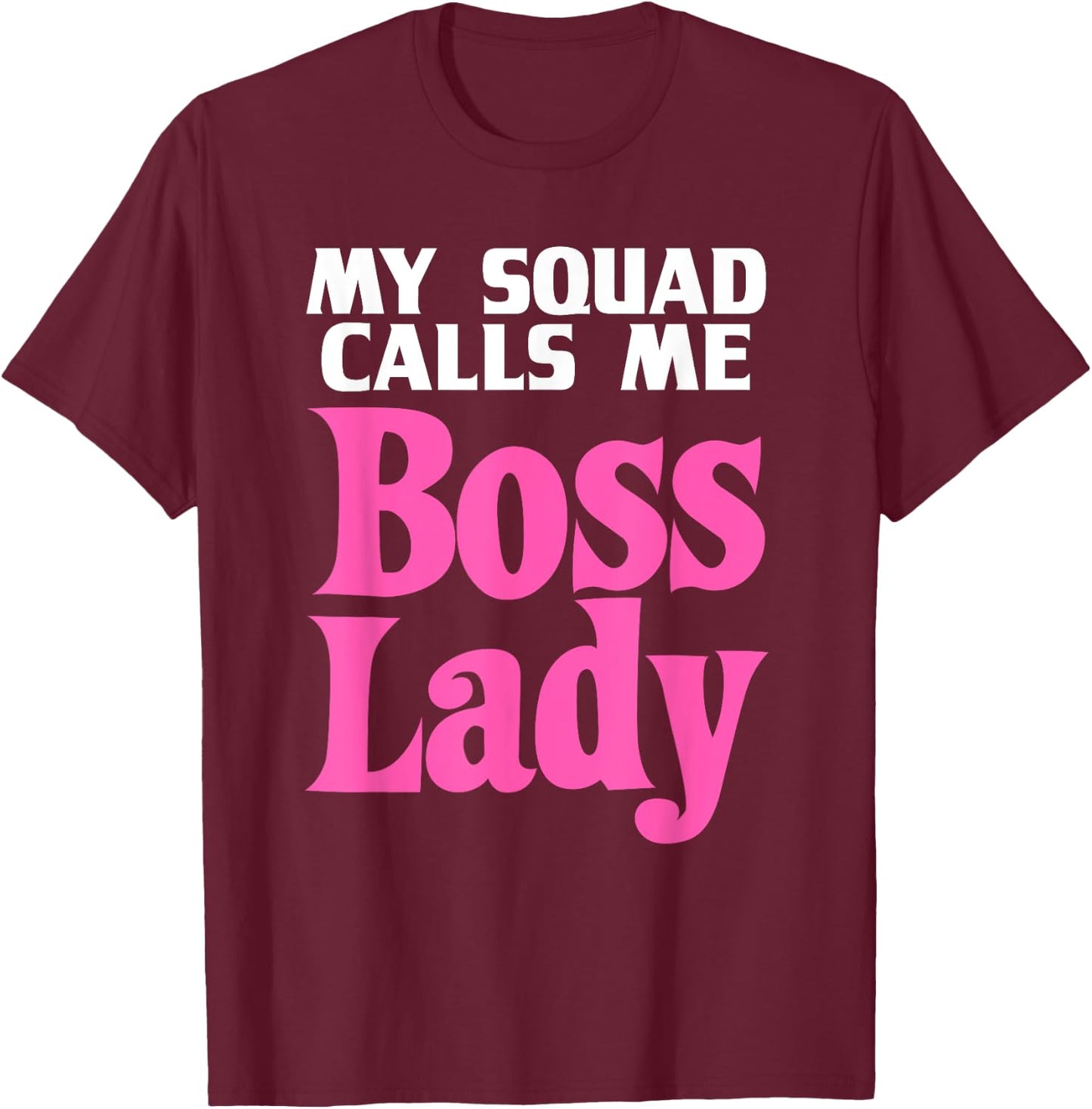 Funny Boss Lady Gift Girls Cool Manager Director T-Shirt - T-Shirt | Maroon