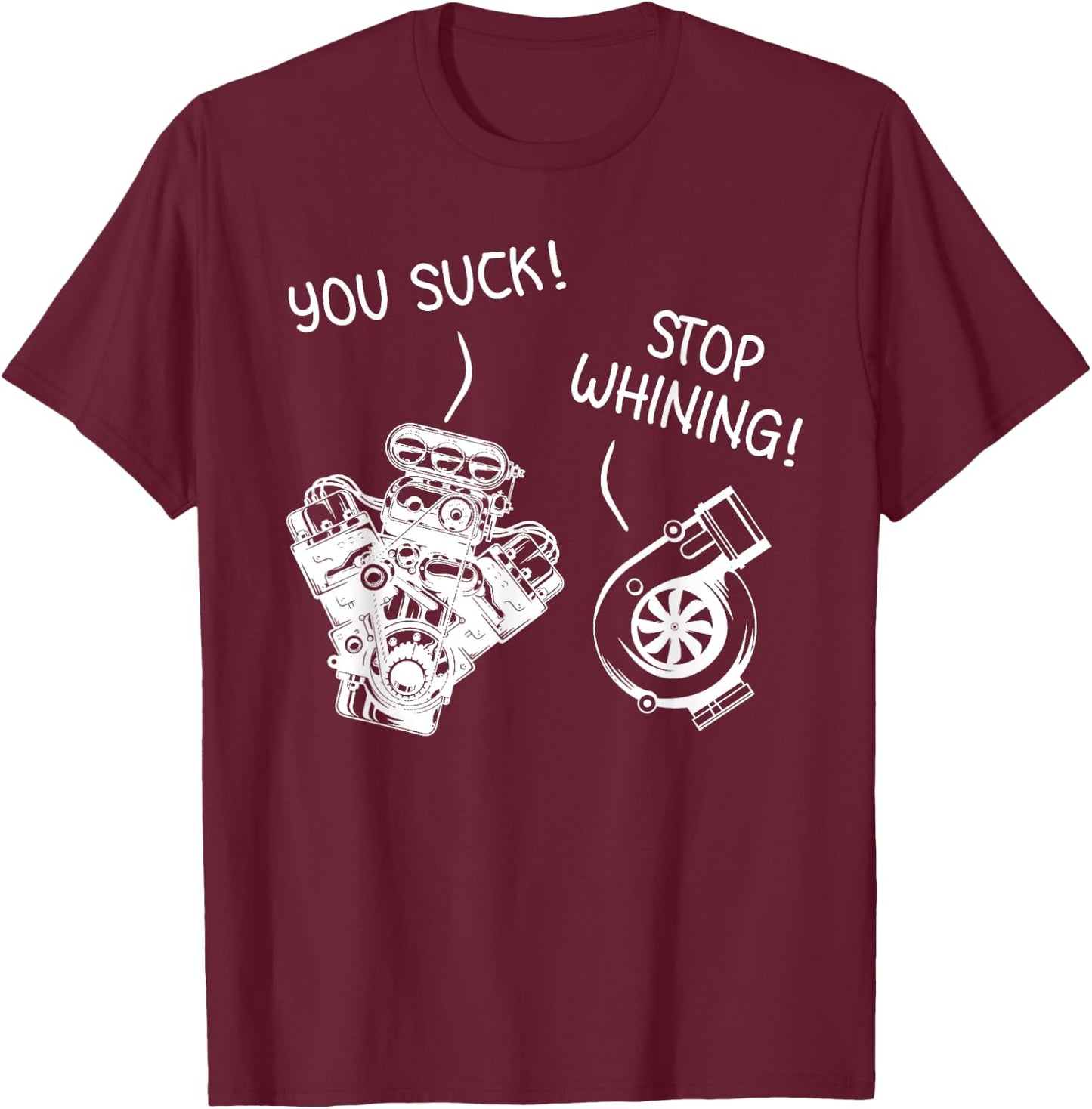 Funny Stop Whining Car Mechanic Precision Turbo Gift T-Shirt - T-Shirt | Maroon