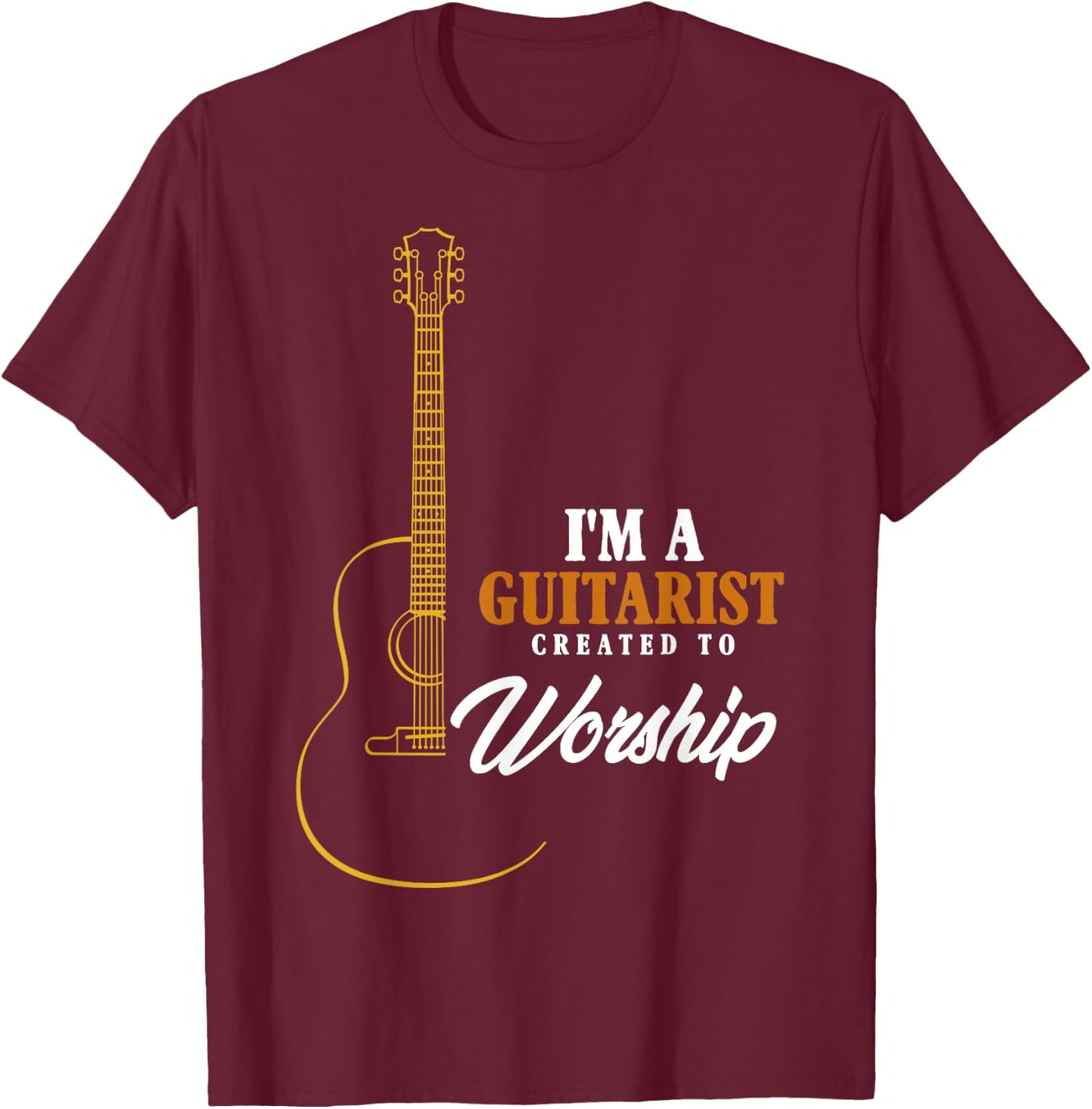 Christian Guitarist Shirt, Created To Worship Musician T-Shirt - T-Shirt | Maroon